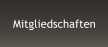 Mitgliedschaften
