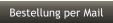 Bestellung per Mail